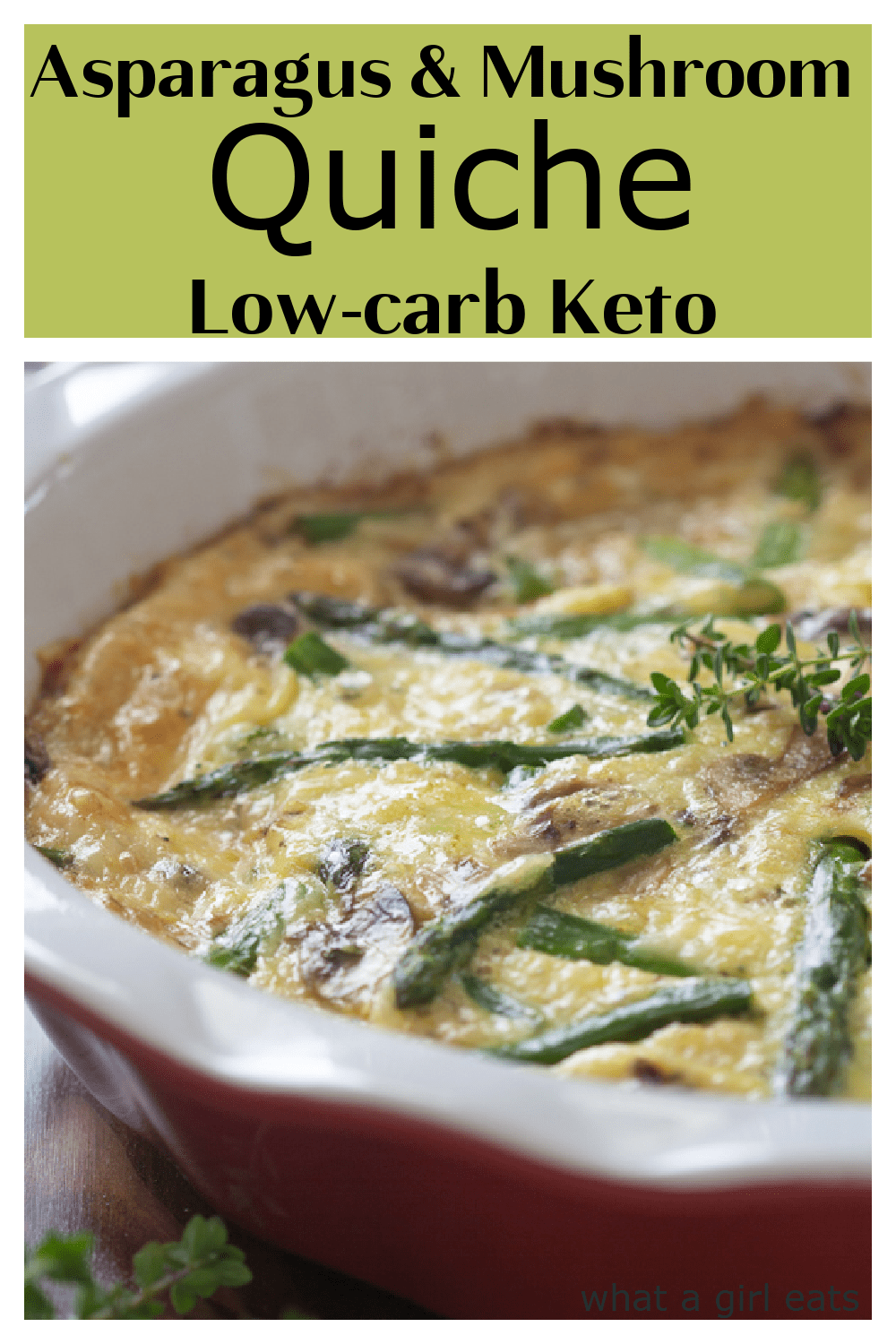 Asparagus and Mushroom Crustless Quiche is low-carb, keto and gluten free. #lowcarbrecipe #ketorecipe #easyrecipe #vegetarianrecipe #quicherecipe #asparagusrecipe #cheeserecipe