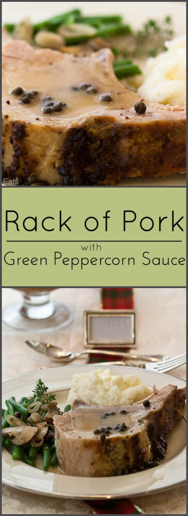 Rack of pork with green peppercorn sauce - image for Pinterest. 