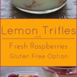 Easy Lemon Trifles with Angel Food Cake and Fresh Raspberries. Gluten free option too!