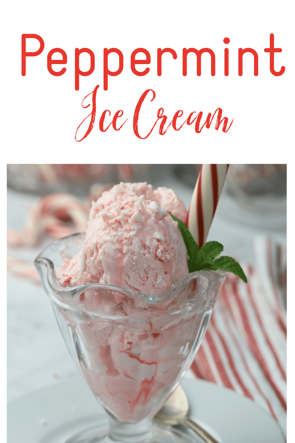 This super easy peppermint ice cream using sweetened condensed milk and crushed peppermint candies is perfect for the holidays.